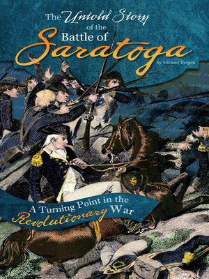 cover image of The Untold Story of the Battle of Saratoga